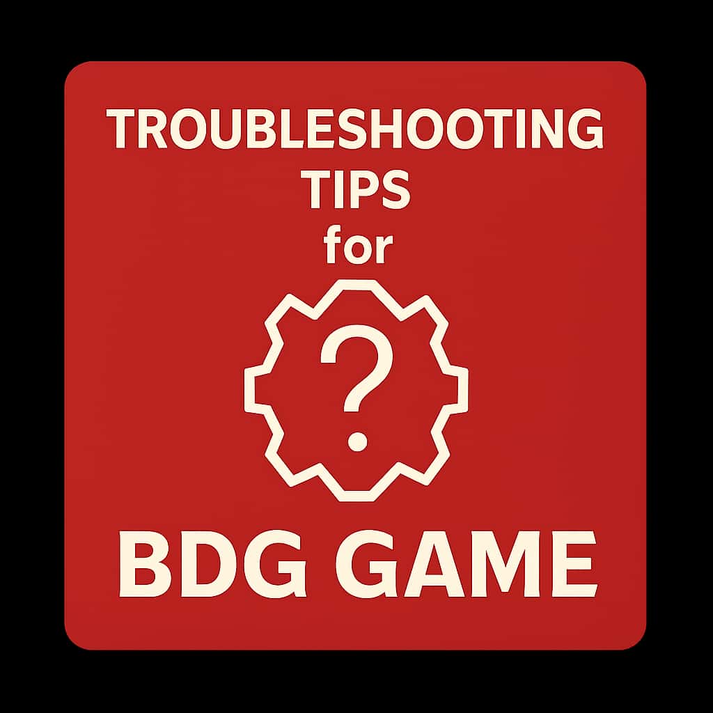 Icon representing troubleshooting for BDG Game with clear text.